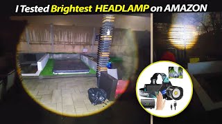I Tested the Brightest Headlamp on Amazon! 🔦 900,000 Lumens?! | Unboxing &amp; Real Demo