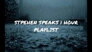 1 hour of Stephen Speaks songs