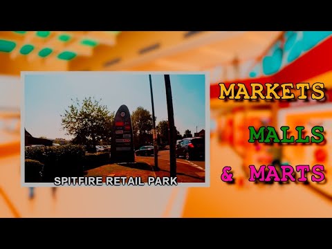 Spitfire Retail Park, Trowbridge 3rd VISIT | Andy Wright UK Travel | Markets, Malls & Marts