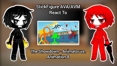StickFigure AVA/AVM React To The Showdown - Animator vs. Animation 8 | GCRV