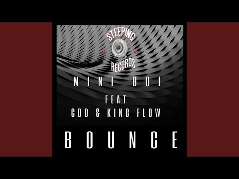 Bounce (feat. CDD, King Flow)
