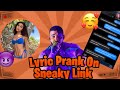 DRAKE - "WHAT’S NEXT" | LYRIC PRANK ON SNEAKY LINK 🔗😈(SHE’S BIG MAD) **MUST WATCH**