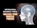 Supernatural brainwave power superpowers miracle music unleash your magical powers monaural beats