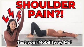 Shoulder Pain? Test your Shoulder Mobility!