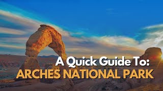 Discover The History And Mystery Of Utah's Arches National Park