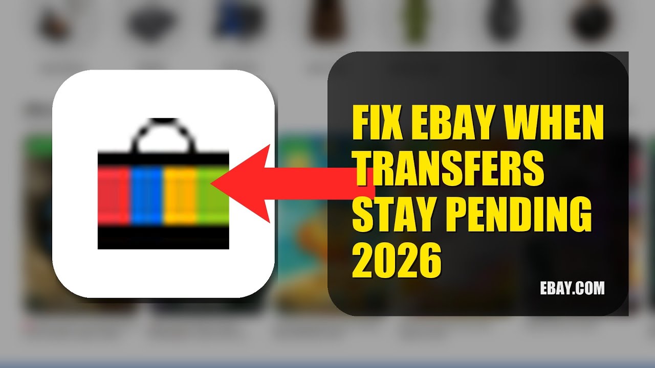 How To Fix eBay When Transfers Stay Pending 2026 (EASY GUIDE) - YouTube