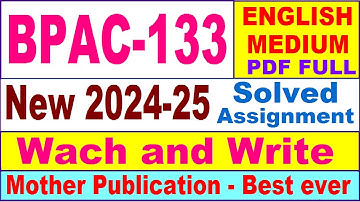 BPAC 133 solved assignment 2024-25 in English || bpac 133 solved assignment 2025 || bpac133 2024-25