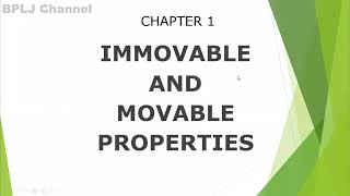PROPERTY - Chapter 1: Immovable and Movable Properties
