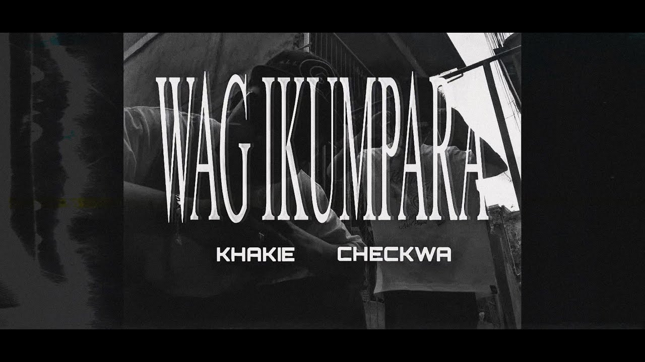 Checkwa Wag Ikumpara - Checkwa & Khakie (prodby:Blastbeats) - YouTube