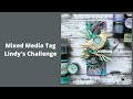 Step by Step Mixed Media Tutorial - June Color Challenge with Lindy&#39;s Gang