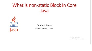 What is Non Static Block in Corejava Online Session of Core java