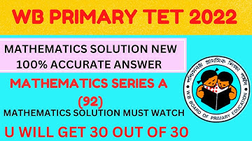WB PRIMARY TET 2022 |MATHS SOLUTION 2022 | MATHS ANSWER KEY 2022