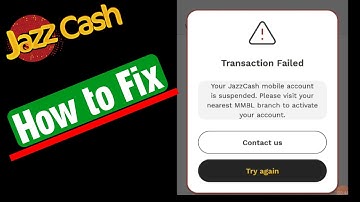 Transaction failed jazzcash your jazzcash mobile account is suspended