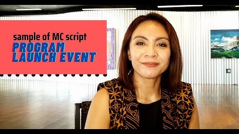 MC Script Sample: Program Launch Event