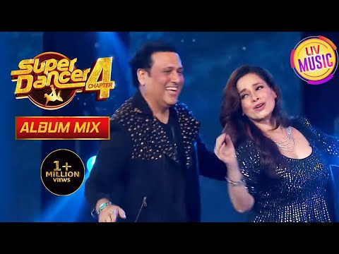 Govinda & Neelam जी ने Iconic Song 'Aap Ke Aa Jane Se' पर किया Dance! | Super Dancer 4 | Album Mix