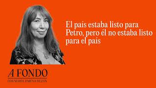 El país estaba listo para Petro, pero él no estaba listo para el país