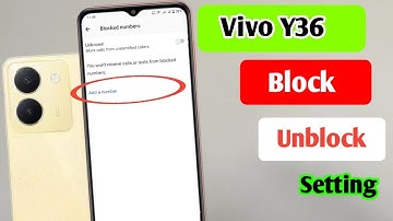Vivo Y36 blacklist setting/vivo Y36 main number block unblock kaise karte hain