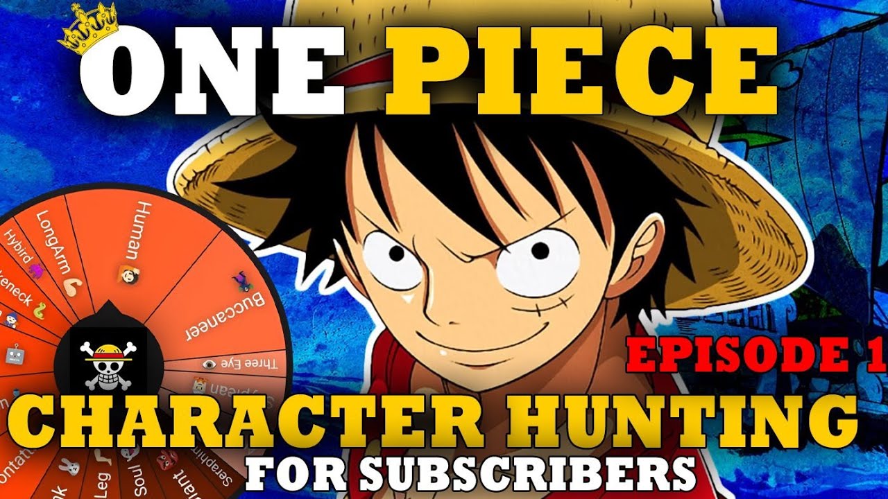 One Piece Character Hunting | Spin The Wheel Challenge | Episode 01