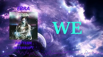 ERRA - Pattern Interrupt Lyrics