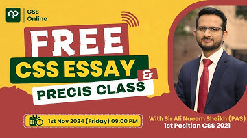 🔴FREE CSS Essay & Precis LIVE Class with Sir Ali Naeem Sheikh (PAS) | CSS Topper 2021