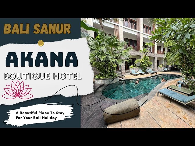 Bali Sanur Hotels Accommodation Akana Boutique hotel class=