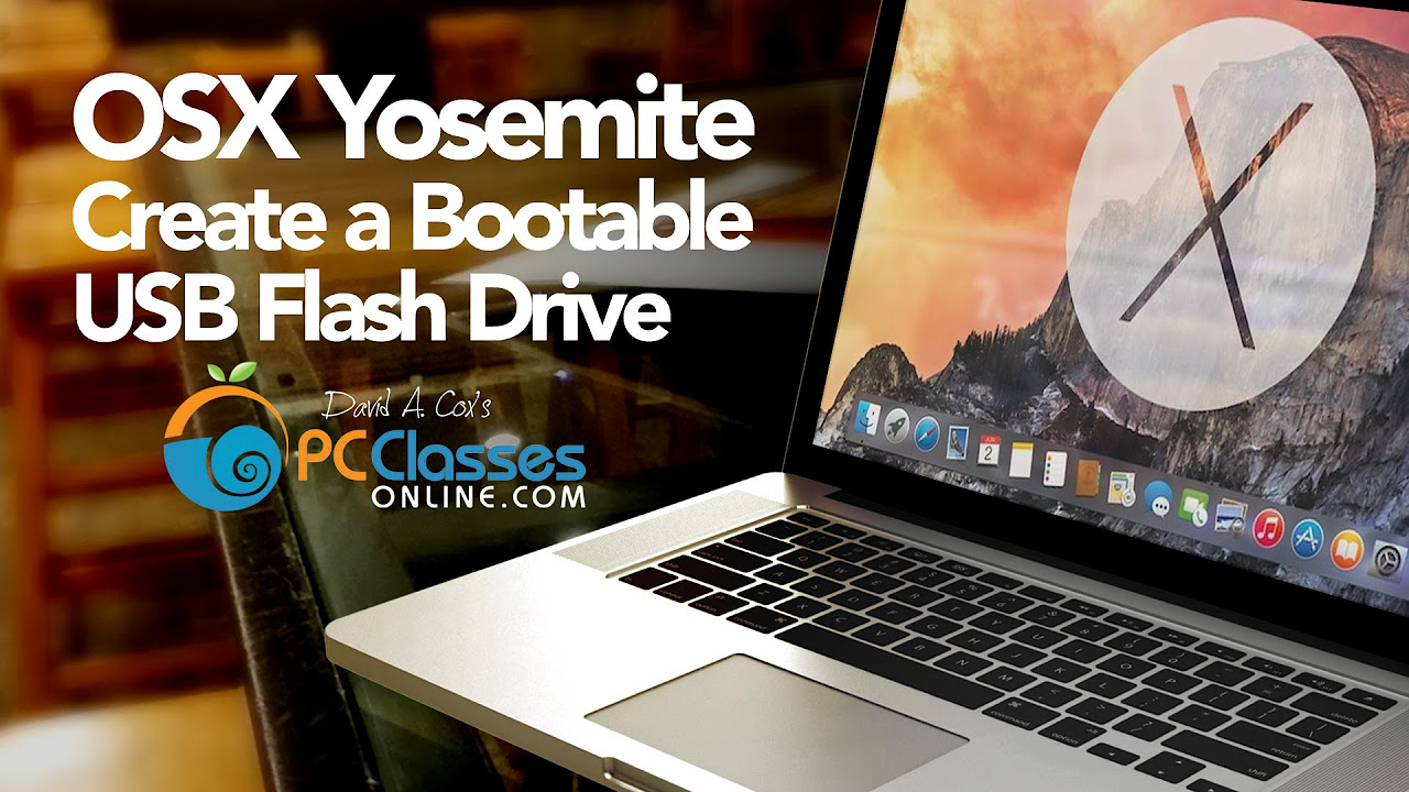 New OSX Yosemite - How to Create A Bootable USB Flash Drive