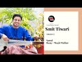 Smit tewari i raag megh malhar i torrential sarod i virtual kala series 2020 i virtualkalaseries