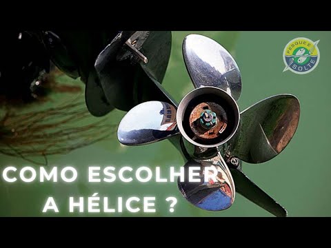 Vídeo: Como Escolher Uma Hélice