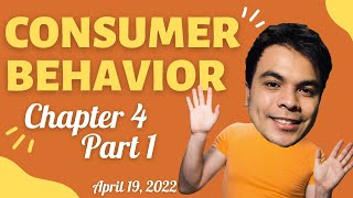 The Consumer Decision Making Process - Chapter 4.1 - April 19, 2022