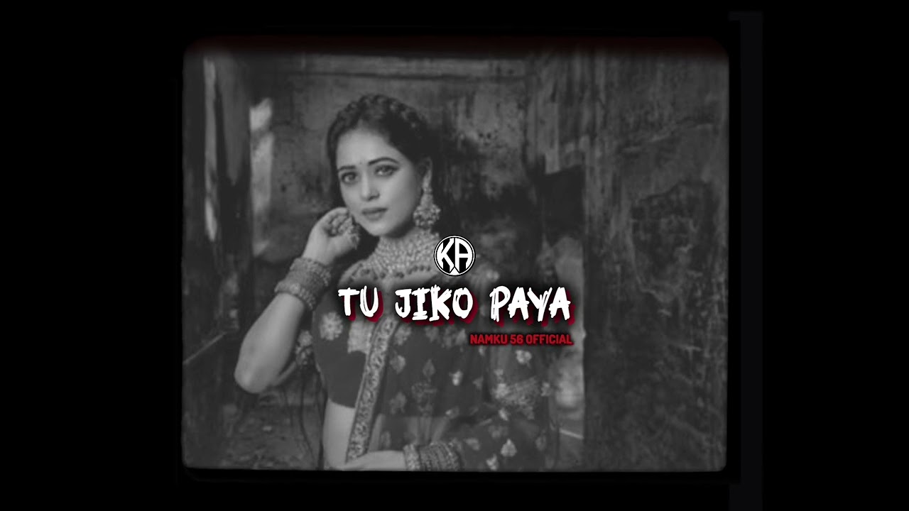 🌴INDIA🇮🇳 REMIX _TU_-_JIKO PAYA_(K'A) MUSIK 2026____(128K) 🌴🔥Namku_56_official 🎧