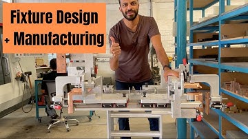 FIXTURE Design and Manufacturing