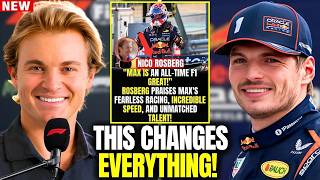 NICO ROSBERG BREAKS SILENCE ON MAX VERSTAPPEN AND CALLS HIM AN ALL-TIME GREAT! Update