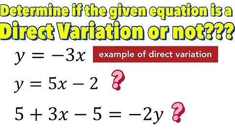 Is the Given Equation an Example of a Direct Variation or Not???