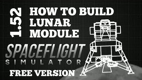 How to Build a Moon Lander in SpaceFlight Simulator 1.5.2 | SFS 1.52 | FREE VERSION #SFS