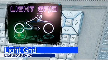 Amstrad CPC -=Light Grid=-