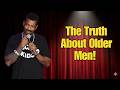 Ultimate Comedy Compilation: Ron White & Comedy Stars: The Truth About Older Men!