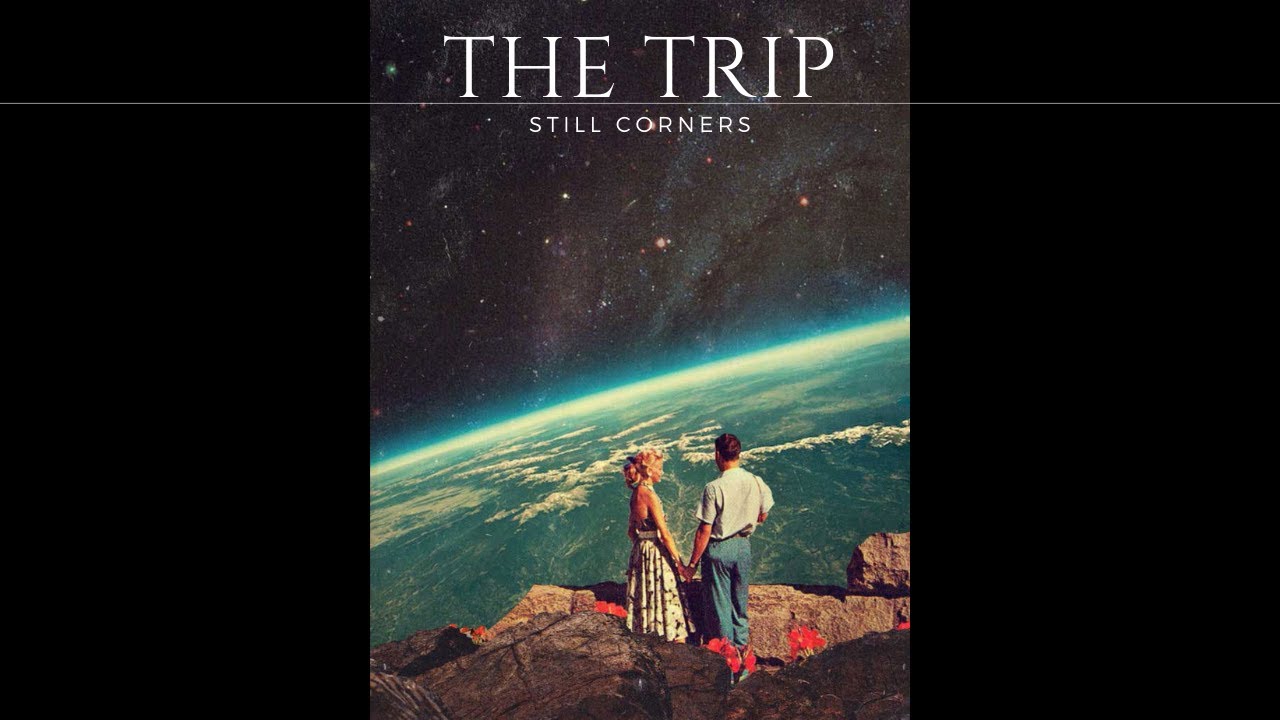 the trip by still corners