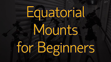 RAC Astronomy Class — Equatorial Mounts for Beginners