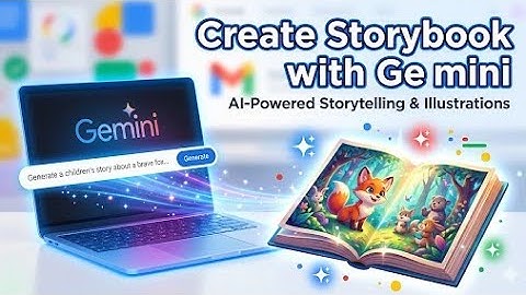 Google Gemini Storybook Creation Guide | Easy AI Story Book Making Tutorial