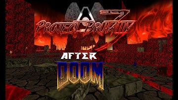Project Brutality 3.0 After Doom (Full Walkthrough With 100% Secrets)