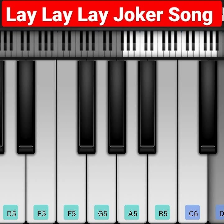 Lay Lay Lay Joker Song On Perfect Piano🤡