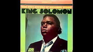 Solomon Burke - When She Touches Me (Nothing Else Matters)