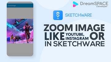 How to make Zoomimageview like Instagram, Youtube in Sketchware - DreamSPACE Dev #sketchware