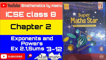 ICSE mathematics class 8, Super maths star class 8, Ch2 Exponents and Powers,Ex 2.1 Sums 3 to 12.