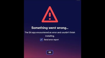 Something went wrong - The EA app encountered an error and couldn