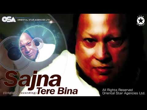 Sajna Tere Bina Nusrat Fateh Ali Khan Complete Full Version OSA Worldwide