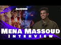 ALADDIN - MENA MASSOUD INTERVIEW