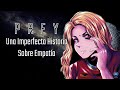 Prey: una Imperfecta Historia Sobre Empatía