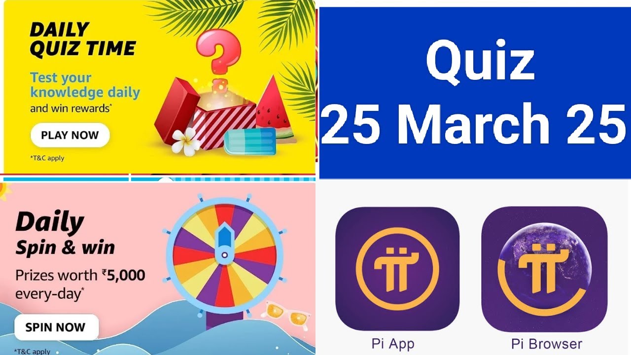 Daily Amazon Quiz Time//Sikandar Quiz/Daily Spin and Win Quiz/Pi Referral sunilksaini 25 March 25