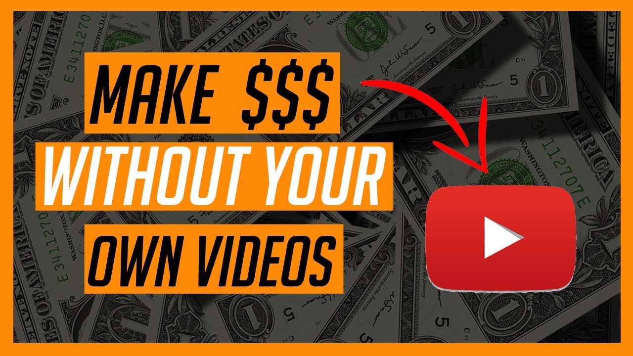 How To Make Money On YouTube Without Making Your OWN Videos (Evergreen ...